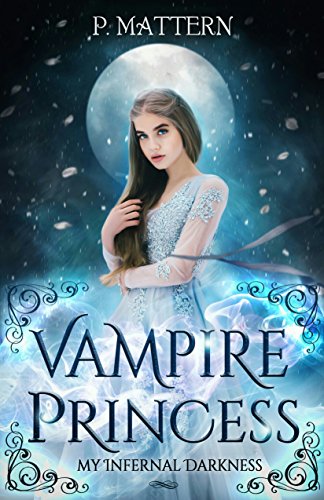 Book Cover The Vampire Princess (The Vampire Princess Trilogy Book 1)