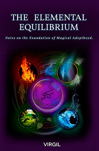 Book Cover The Elemental Equilibrium: Notes on The Foundation of Magical Adepthood