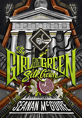 The Girl in the Green Silk Gown (Ghost Roads Book 2)