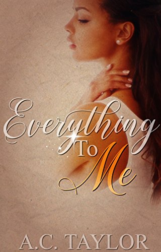 Book Cover Everything To Me (Everything Series-Book 1)