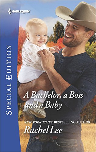 A Bachelor, a Boss and a Baby (Conard County: The Next Generation Book 2619)