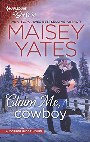 Book Cover Claim Me, Cowboy: A Sexy Western Contemporary Romance (Copper Ridge Book 2581)