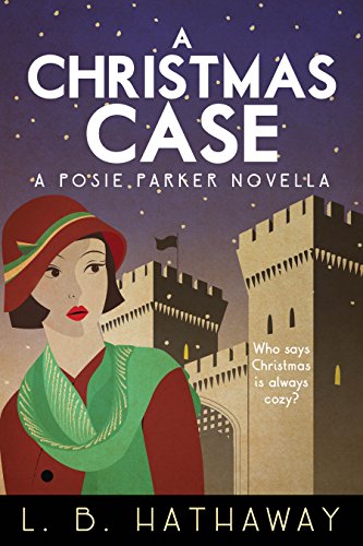 Book Cover A Christmas Case: A Cozy Historical Murder Mystery (A Posie Parker Novella)