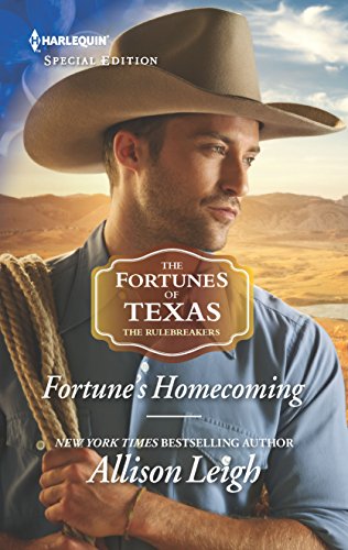 Fortune's Homecoming (The Fortunes of Texas: The Rulebreakers Book 6)