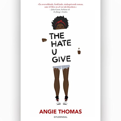 Book Cover The Hate U Give: Danish Edition