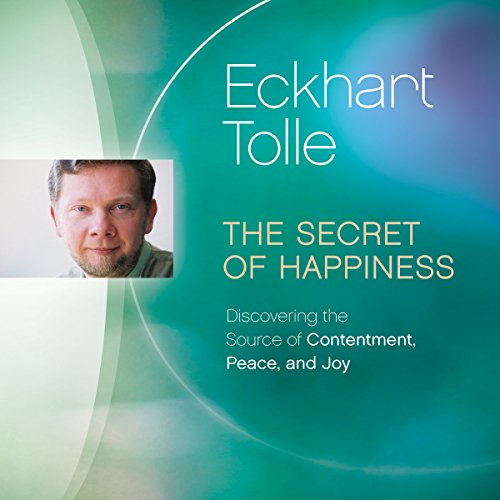 Book Cover The Secret of Happiness: Discovering the Source of Contentment, Peace, and Joy