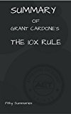 SUMMARY of Grant Cardone's The 10X Rule