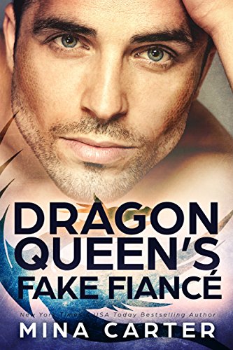 Book Cover The Dragon Queen's Fake Fiancé (Dragon's Council Book 3)