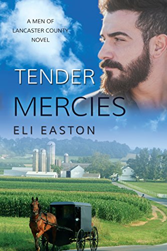 Tender Mercies (Men of Lancaster County Book 2)