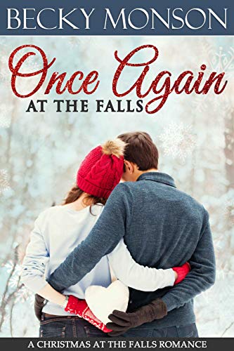 Once Again at the Falls (A Christmas at the Falls Romance Book 2)