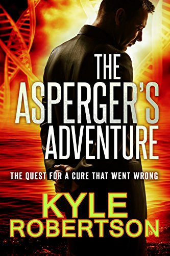 Book Cover The Asperger's Adventure: The Quest for the Cure That Went Wrong