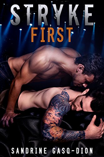 Book Cover Stryke First: The Rock Series book 5