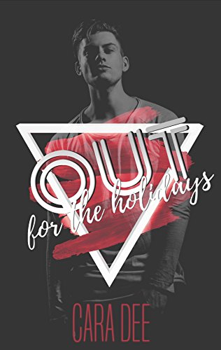 Out For the Holidays: An Out Novella