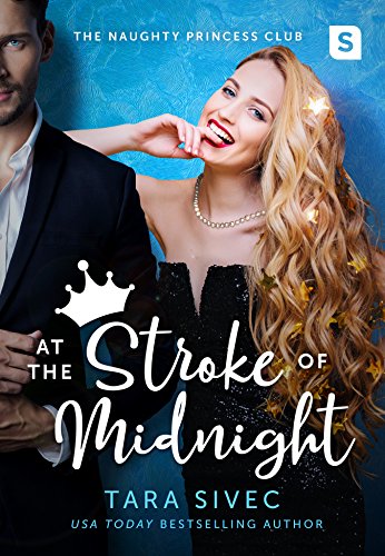 Book Cover At the Stroke of Midnight (The Naughty Princess Club Book 1)