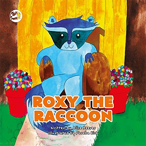 Book Cover Roxy the Raccoon: A Story to Help Children Learn about Disability and Inclusion (Truth & Tails Children's Books)