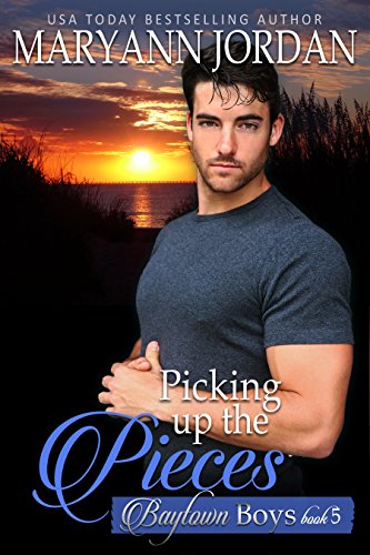 Book Cover Picking Up the Pieces: Baytown Boys Series
