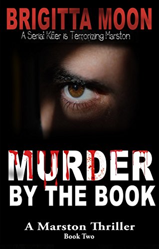 Book Cover Murder By The Book: A Marston Thriller (The Marston Series Book 2)