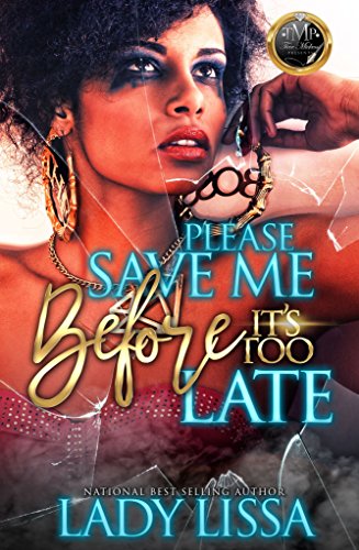 Book Cover Please Save Me Before It's Too Late