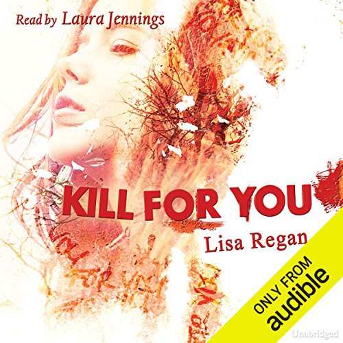 Kill for You