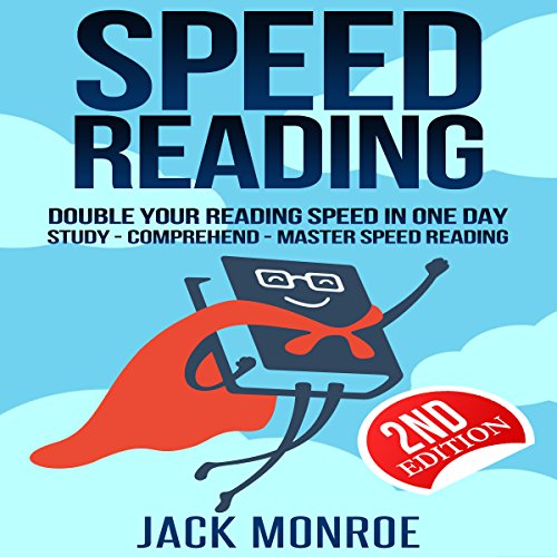 Speed Reading: Double Your Reading Speed in a Day