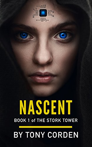 Book Cover Nascent (The Stork Tower Book 1)