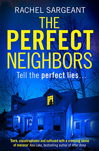 Book Cover The Perfect Neighbors: A gripping psychological thriller with an ending you wonâ€™t see coming