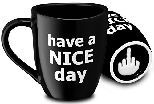 Book Cover Decodyne Have a Nice Day Funny Coffee Mug, Funny Gifts for Women and Men with Middle Finger on the Bottom - 14 oz. (Black)