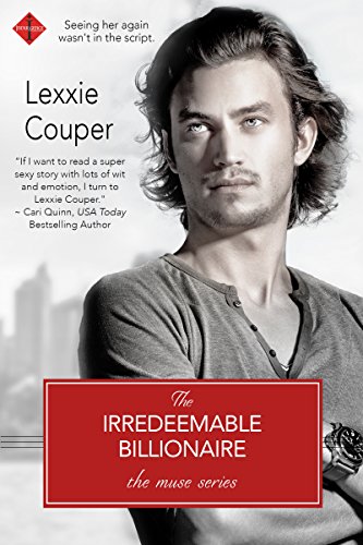 The Irredeemable Billionaire (The Muse Series Book 3)