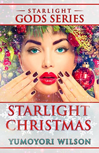 Book Cover Starlight Christmas - Holiday Edition (The Starlight Gods Series Book 3)