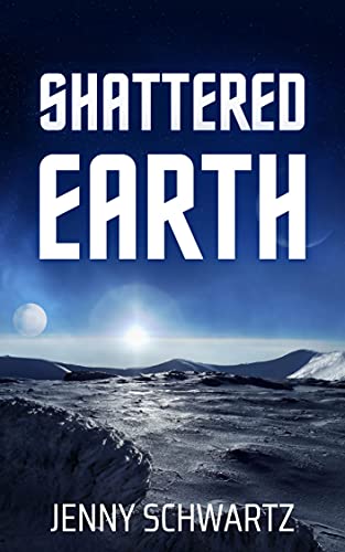 Book Cover Shattered Earth (Shamans & Shifters Space Opera Book 3)