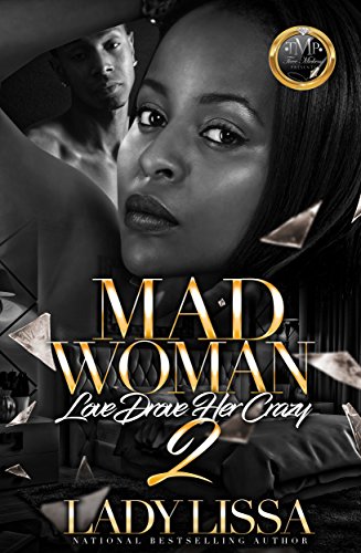 Mad Woman 2: Love Drove Her Crazy