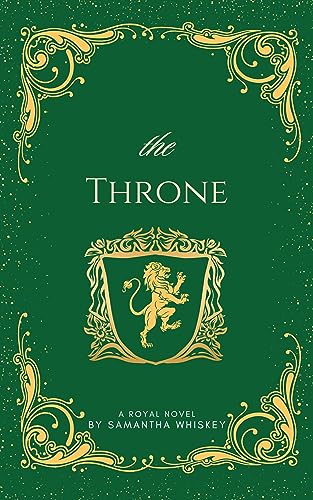 The Throne: A Royal Forbidden Romance