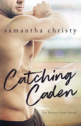 Book Cover Catching Caden (The Perfect Game Series)
