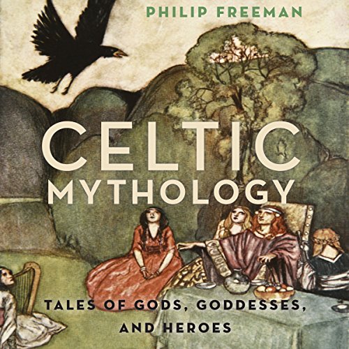Book Cover Celtic Mythology: Tales of Gods, Goddesses, and Heroes