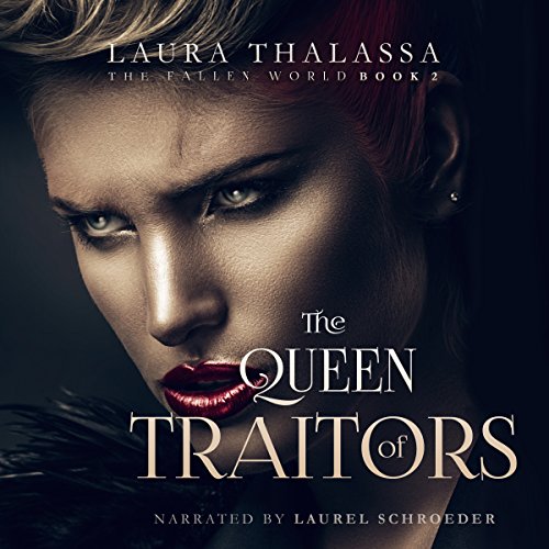 The Queen of Traitors: The Fallen World, Book 2