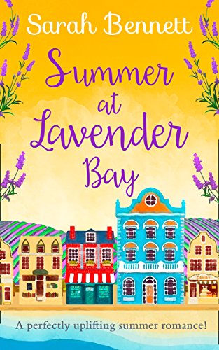 Book Cover Summer at Lavender Bay: Escape with this fabulously feel-good romance this summer! (Lavender Bay, Book 2)