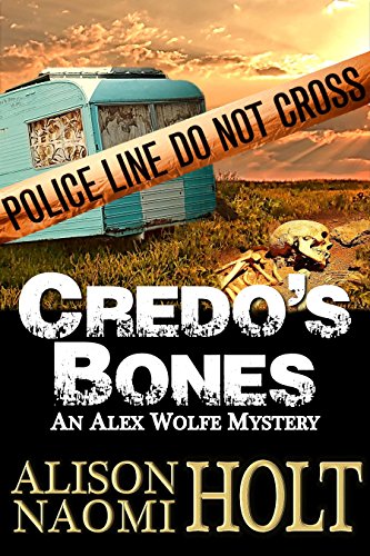 Book Cover Credo's Bones (Alex Wolfe Mysteries Book 4)