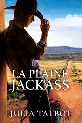 La plaine Jackass (Chevaucher un cowboy t. 1) (French Edition)