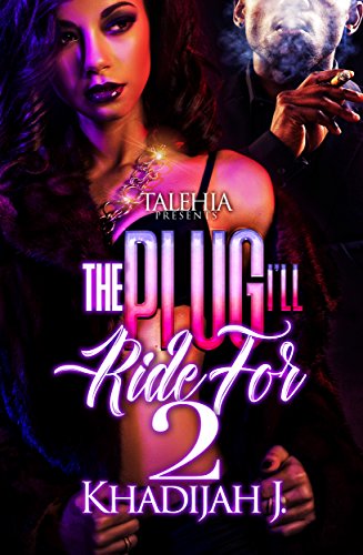 The Plug I'll Ride for 2: Finale