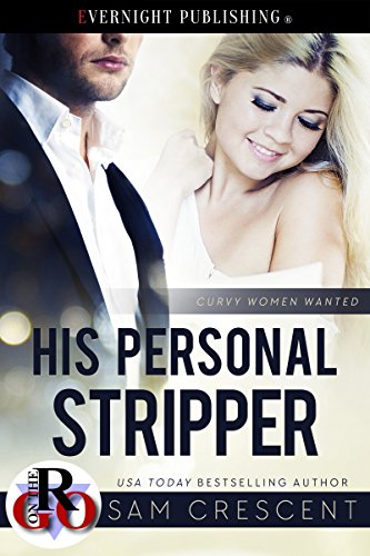 Book Cover His Personal Stripper (Curvy Women Wanted Book 7)