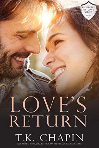 Book Cover Love's Return: A Christian Romance (Protected By Love Book 1)