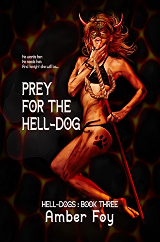 Book Cover Prey for the Hell-Dog (Hell-Dogs Book 3)