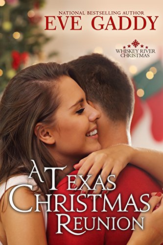 A Texas Christmas Reunion (Whiskey River Christmas Book 2)