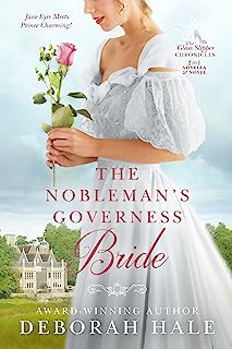Book Cover The Nobleman's Governess Bride (The Glass Slipper Chronicles Book 1)