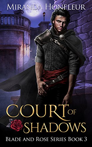 Book Cover Court of Shadows (Blade and Rose Book 3)