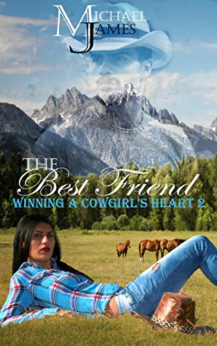 Book Cover The Best Friend (Winning A Cowgirl's Heart Book 2)