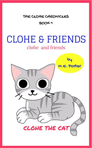 Book Cover Clohe and Friends (The Clohe Chronicles Book 1)