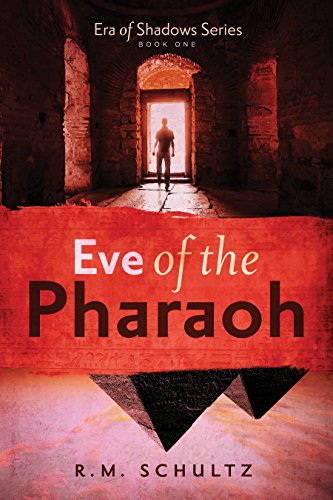 Book Cover Eve of the Pharaoh: Historical Adventure and Mystery (Era of Shadows Book 1)