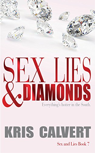Book Cover Sex, Lies & Diamonds (Sex and Lies Book 7)