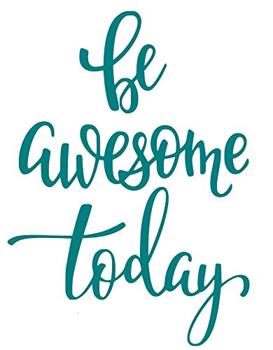 Book Cover Be Awesome Today(Teal) - Wall Decal Sticker - Decal Inspirational Quote, Encouraging Quote, Bathroom Decal, Children's Decal, Closet Decal, Sticker, Vanity Decal, (13